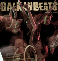 BalkanBeats, A Night in Berlin (Piranha Musik)